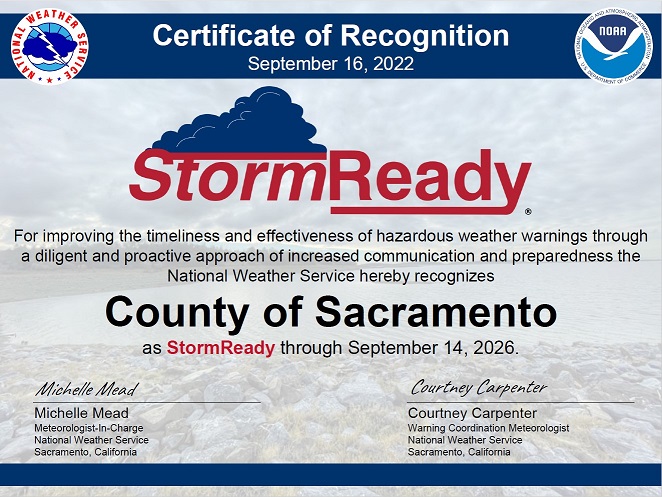 Certificate of recognition to the County of Sacramento as StormReady through September 14, 2026 and for improving the timeliness and effectiveness of hazardous weather warnings through a diligent and proactive approach of increased communication and preparedness.